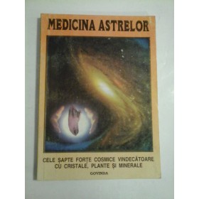 Medicina astrelor - Editura Govinda, 1997